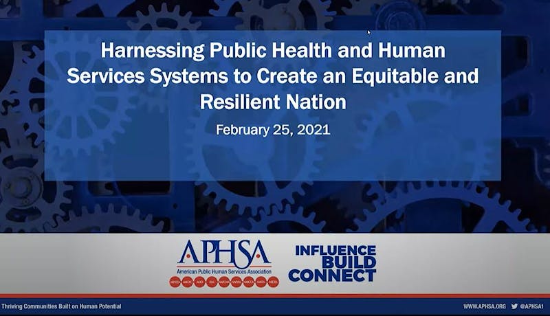 Harnessing Public Health and Human Services Systems to Create an Equitable & Resilient Nation