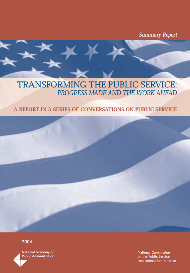 04 12 Transformingthe Public Service Progress Madeandthe Work Ahead