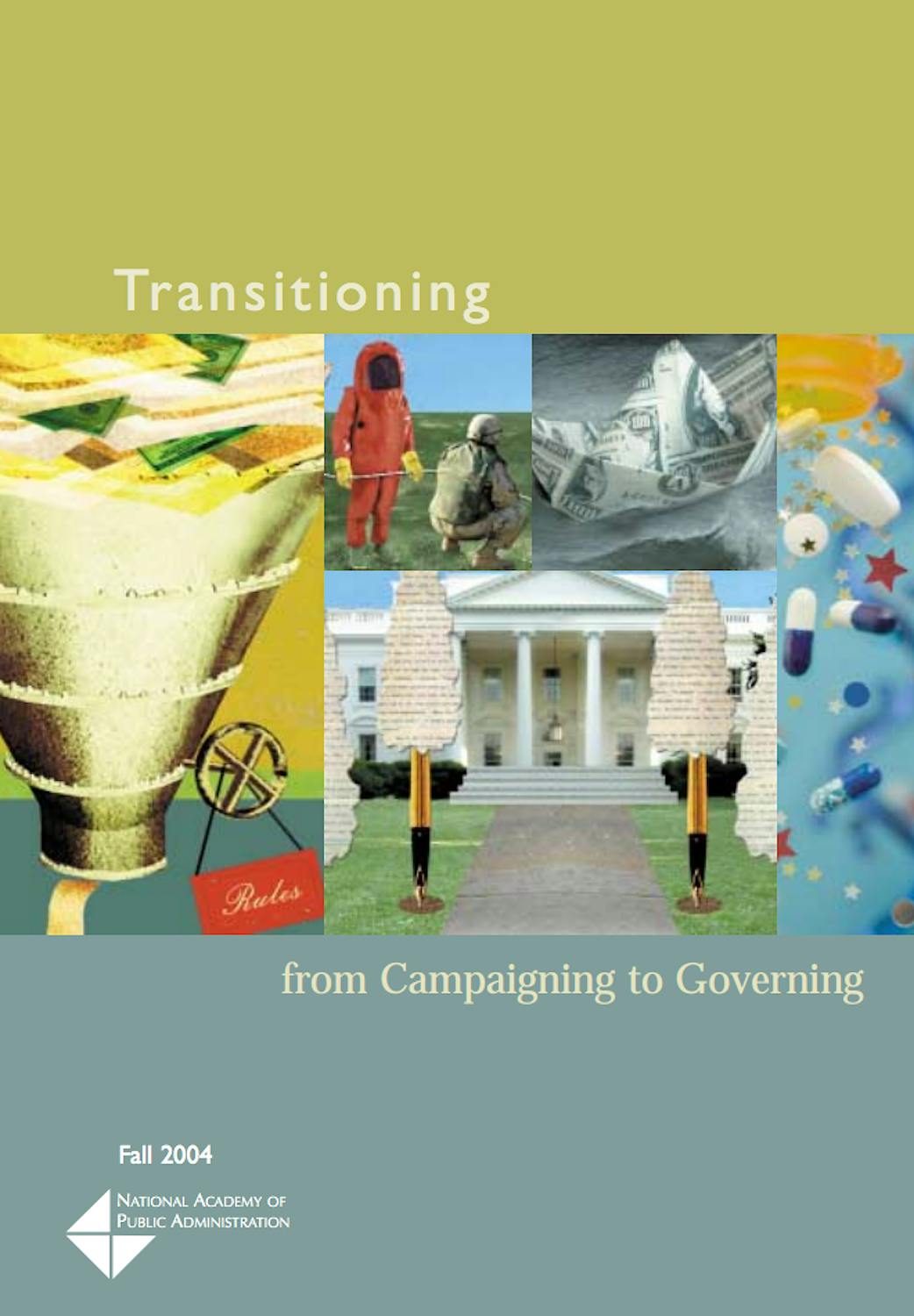 04 14 Transitioningfrom Campaigningto Governing