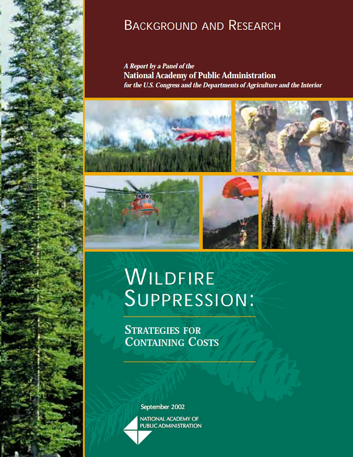 Wildfire Suppression Strategiesfor Containing Costs Background Researchred
